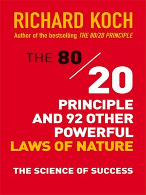 cover image of The 80/20 Principle and 92 Other Powerful Laws of Nature